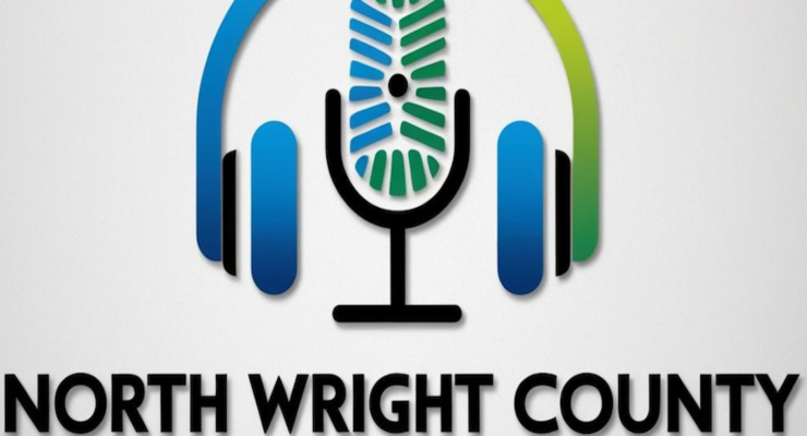 VIDEO: North Wright County Today – The Podcast is Here!